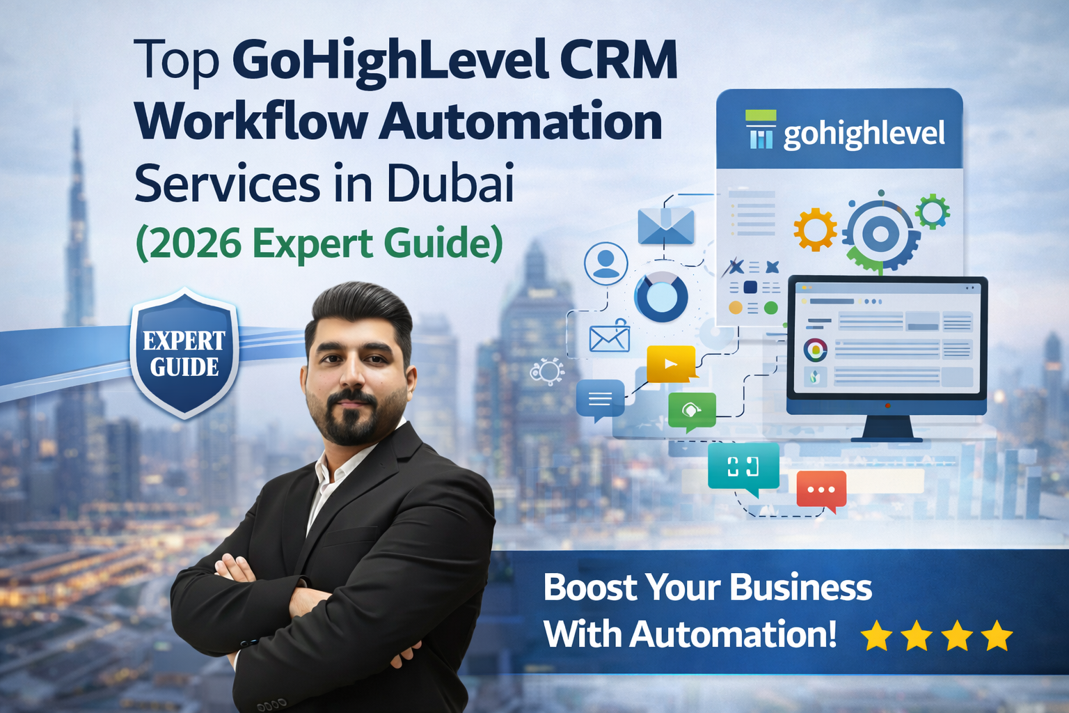 Top GoHighLevel CRM Workflow Automation Services in Dubai (2026 Expert Guide)